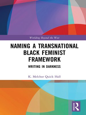 cover image of Naming a Transnational Black Feminist Framework